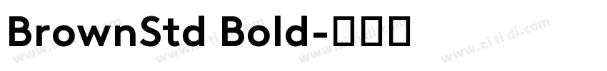 BrownStd Bold字体转换